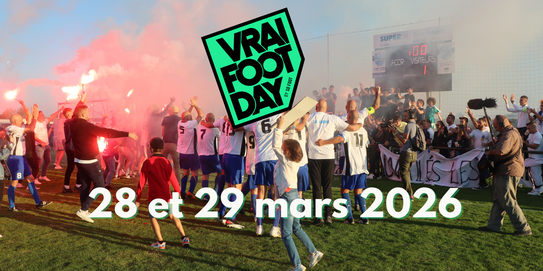 Le Vrai Foot Day est de retour le week-end du 28 et 29 mars prochain pour la 5e édition de notre fête d'hommage au foot amateur