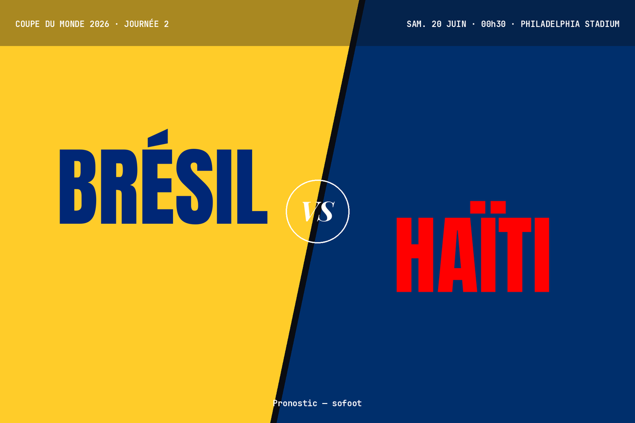 Pronostic Brésil Haïti : analyse, cotes et prono Coupe du monde 2026