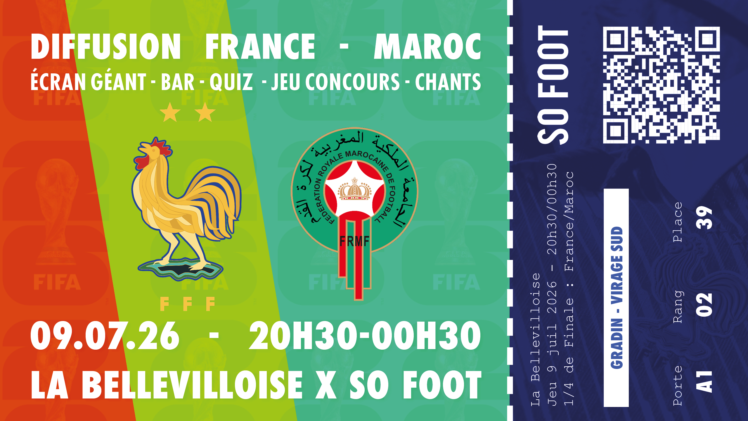 Événement : soirée projection So Foot de France - Maroc le jeudi 09 juillet 2026 à la Bellevilloise pour le quart de finale Coupe du monde à partir de 20h30