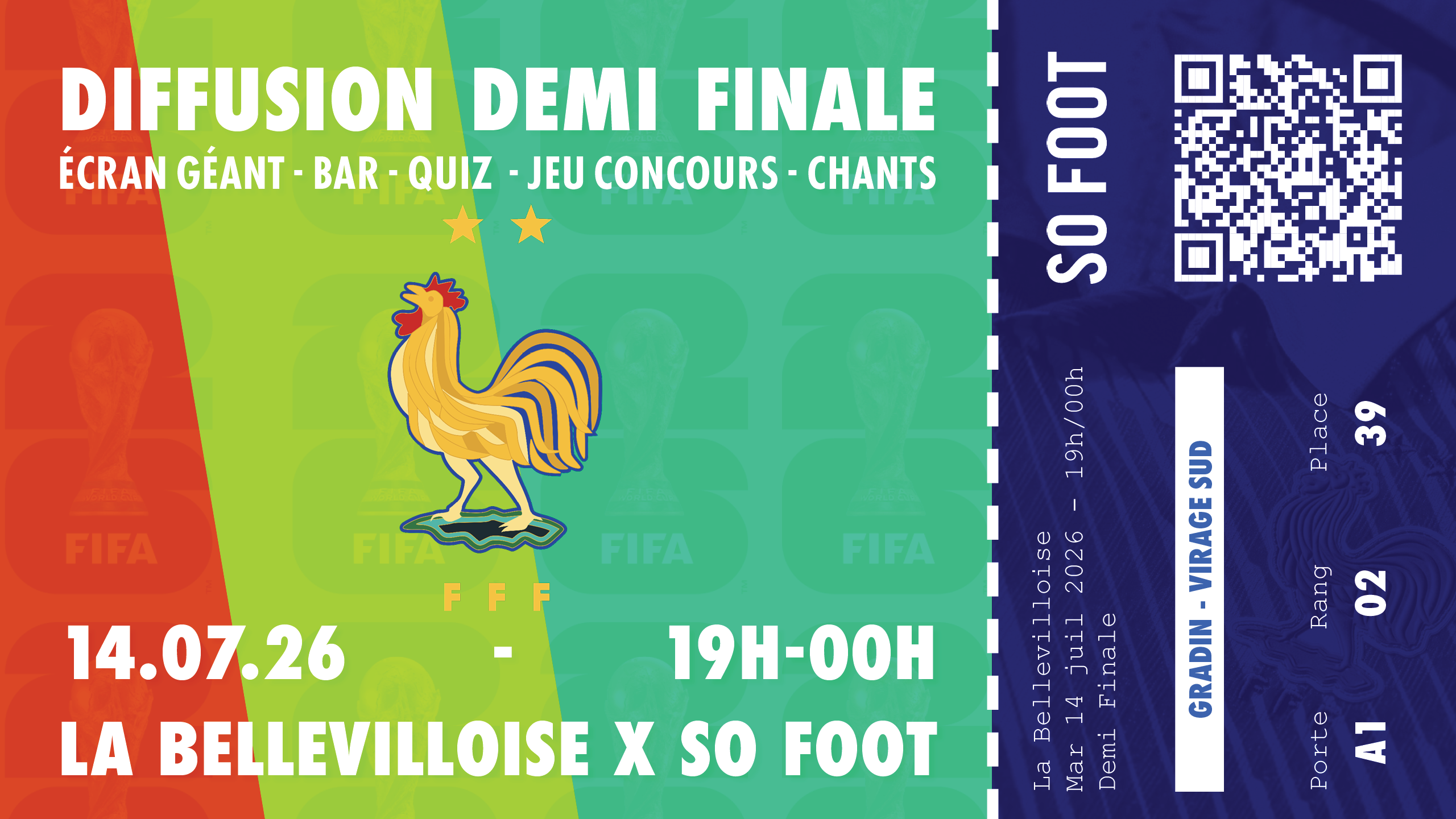Événement : soirée projection So Foot de France - Espagne ou France - Belgique le mardi 14 juillet 2026 à la Bellevilloise pour la 1/2 finale de Coupe du monde à partir de 19h